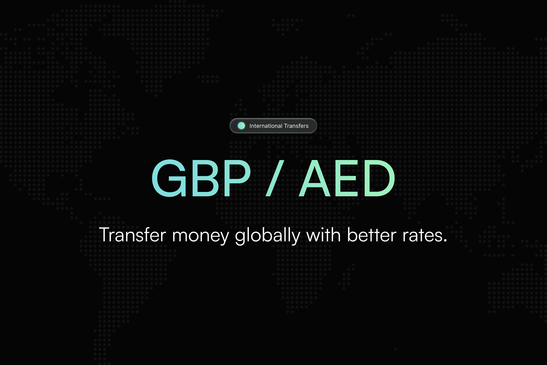 How to Send Money from the UK to the UAE: Complete Guide to International Transfers
