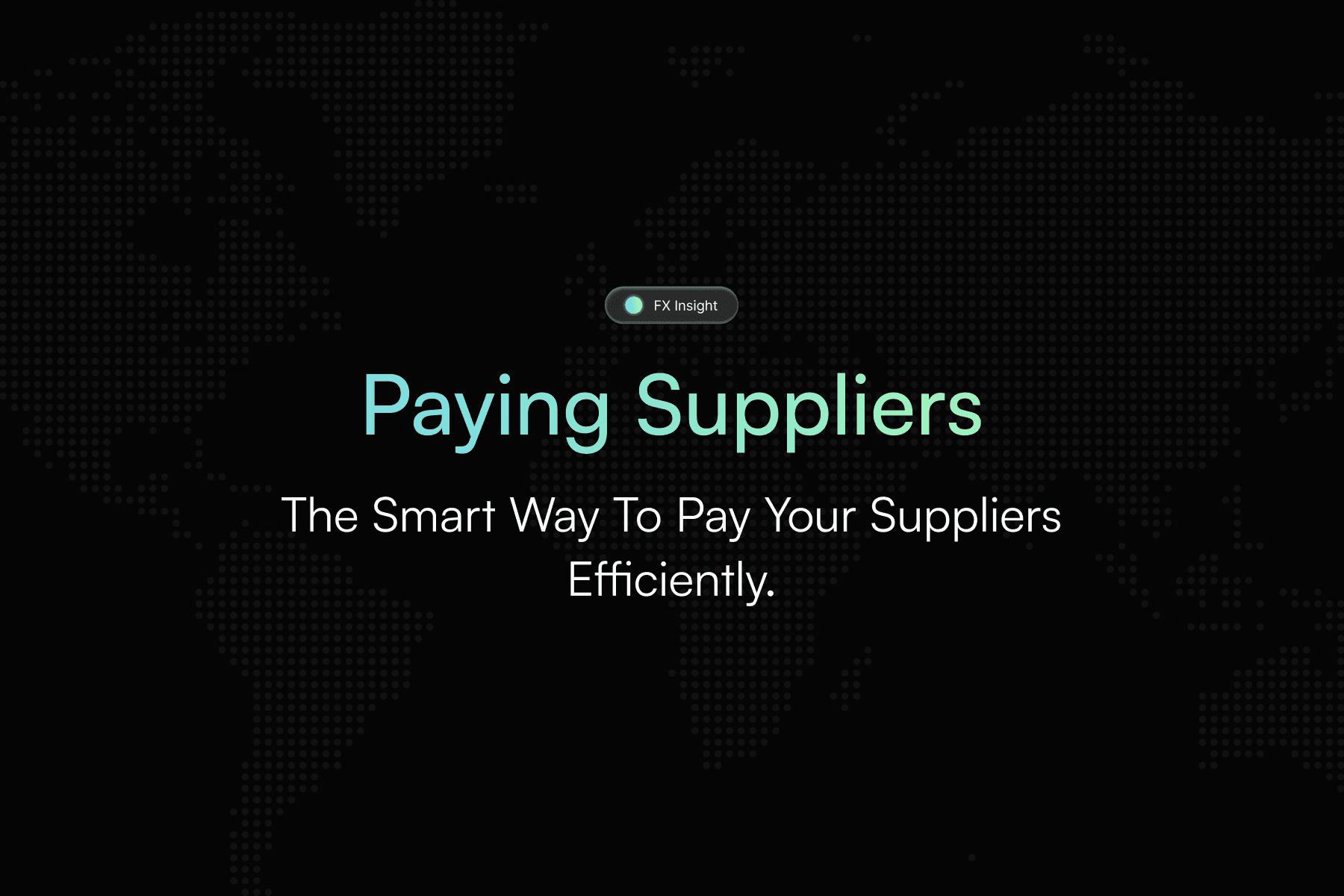 Paying International Suppliers Without Losing Money
